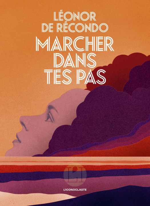 Kniha Marcher dans tes pas Léonor de Récondo
