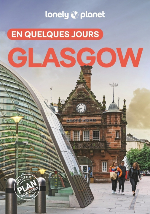 Knjiga Glasgow En quelques jours 2ed Lonely Planet