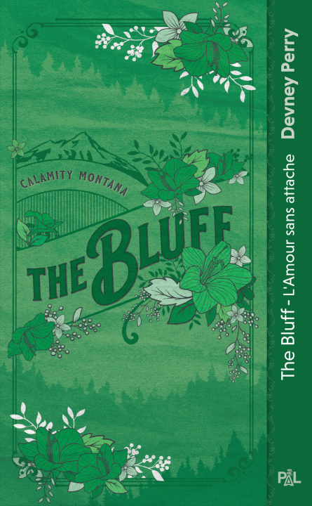 Kniha The Bluff - L'amour sans attache (poche) - Tome 2 Calamity Montana Devney Perry