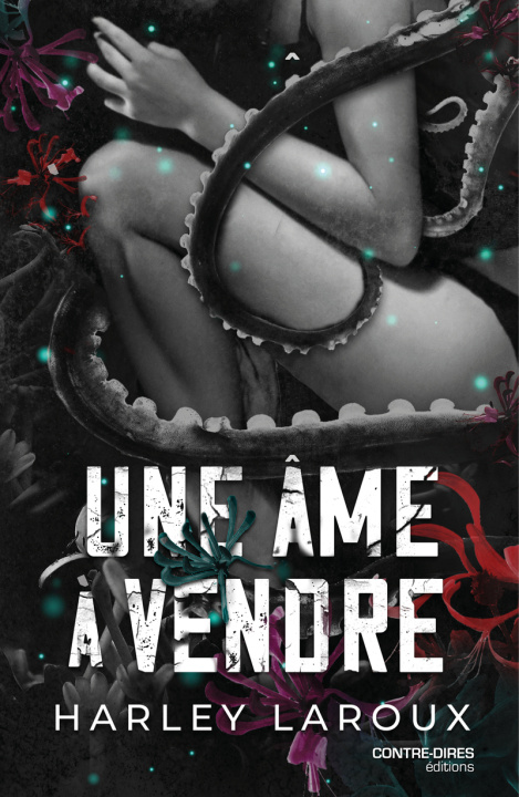 Kniha Une âme à vendre Harley Laroux