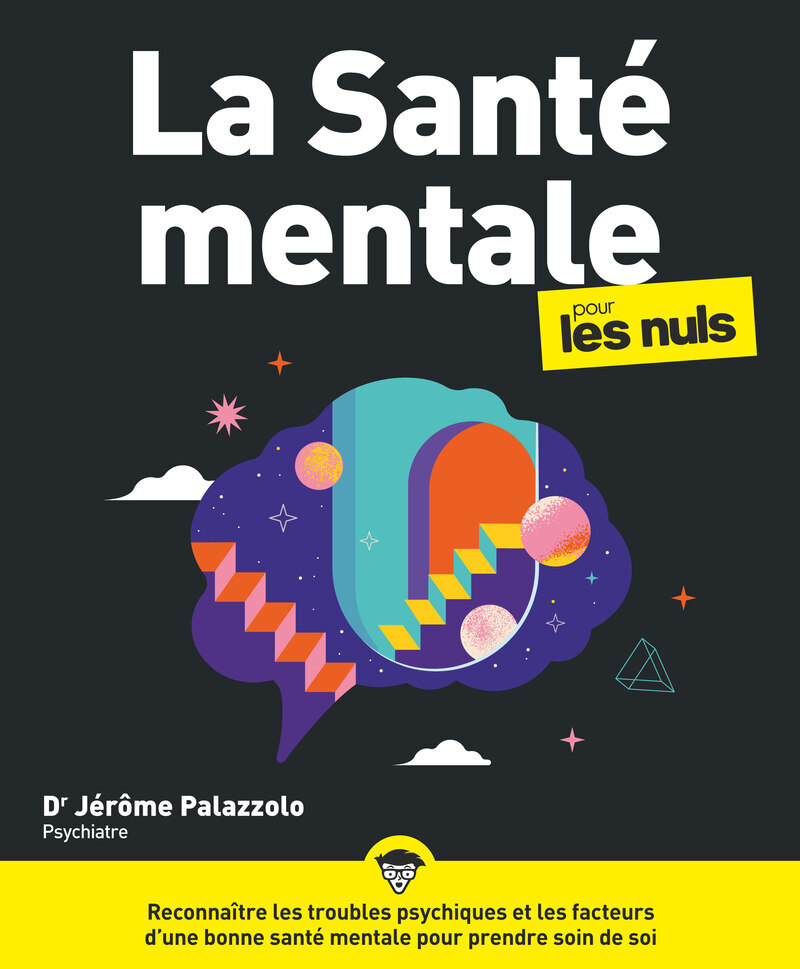 Kniha La Santé mentale pour les Nuls Jérôme Palazzolo