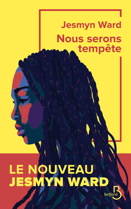 Kniha Nous serons tempête Jesmyn Ward