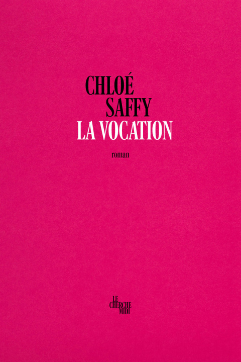 Kniha La vocation Chloé Saffy