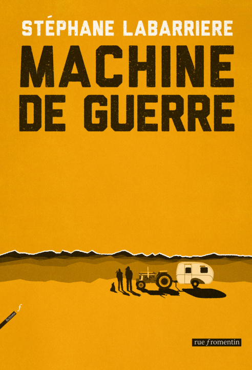 Kniha Machine de guerre Stéphane Labarrière