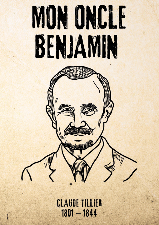 Kniha MON ONCLE BENJAMIN TILLIER CLAUDE