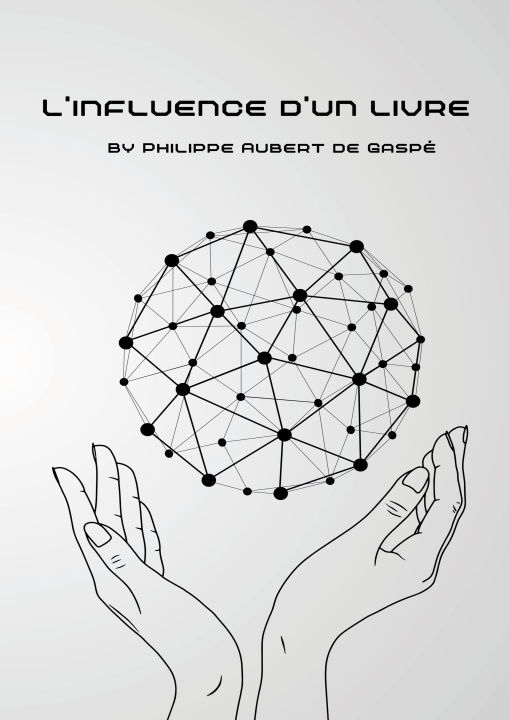 Kniha INFLUENCE D LIVRE AUBERT DE GASPE PHILIPPE