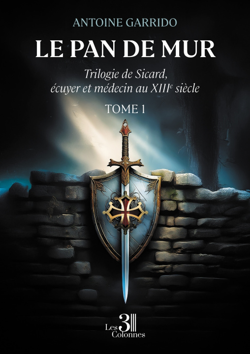 Kniha Le pan de mur Antoine GARRIDO