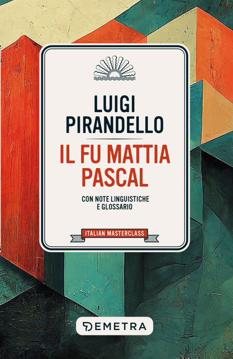 Kniha fu Mattia Pascal Luigi Pirandello