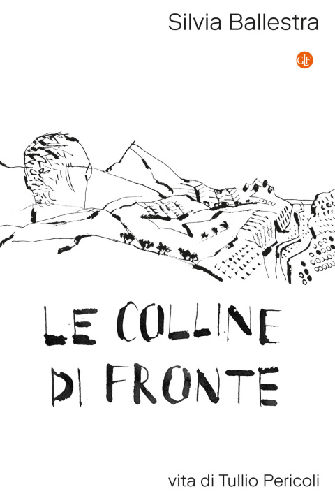 Libro colline di fronte. Vita di Tullio Pericoli Silvia Ballestra