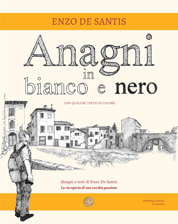 Libro Anagni in bianco e nero Enzo De Santis