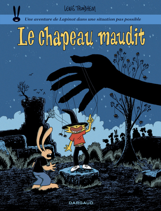 Libro Les aventures de Lapinot  - Tome 17 - Le Chapeau maudit Trondheim