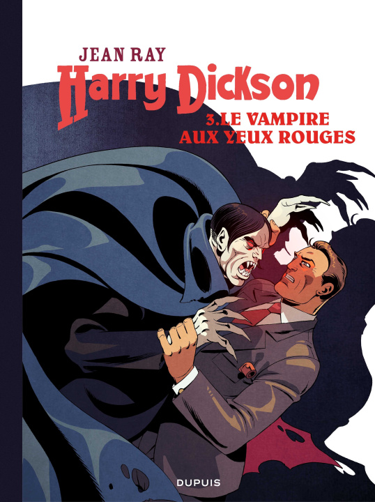 Kniha Harry Dickson - Tome 3 - Le Vampire aux yeux rouges Vergari Luana