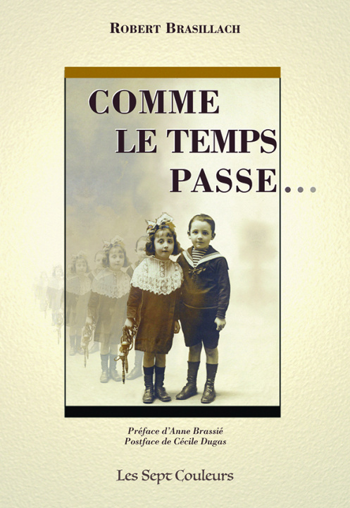 Kniha Comme le temps passe… Brasillach