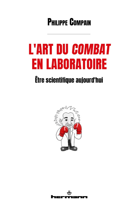 Libro L'art du combat en laboratoire Philippe Compain