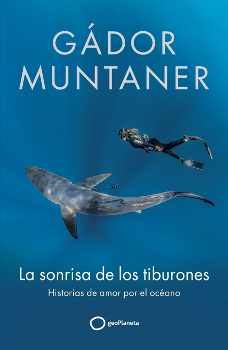 Kniha La sonrisa de los tiburones GADOR MUNTANER
