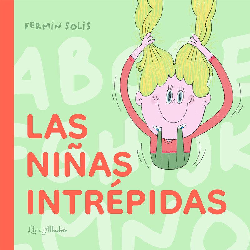 Kniha NIÑAS INTREPIDAS,LAS FERMIN SOLIS