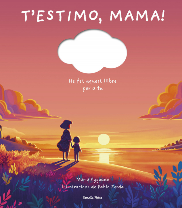 Kniha T'estimo, mama MARIA AYGUADE