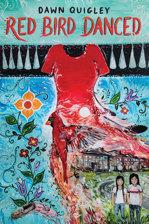 Kniha Red Bird Danced QUIGLEY DAWN