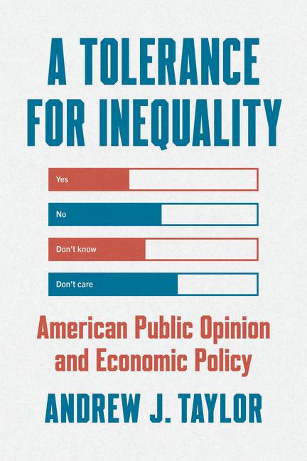 Boek A Tolerance for Inequality Andrew J. Taylor