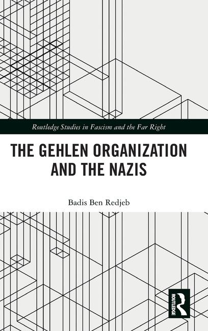 Kniha The Gehlen Organization and the Nazis Ben Redjeb