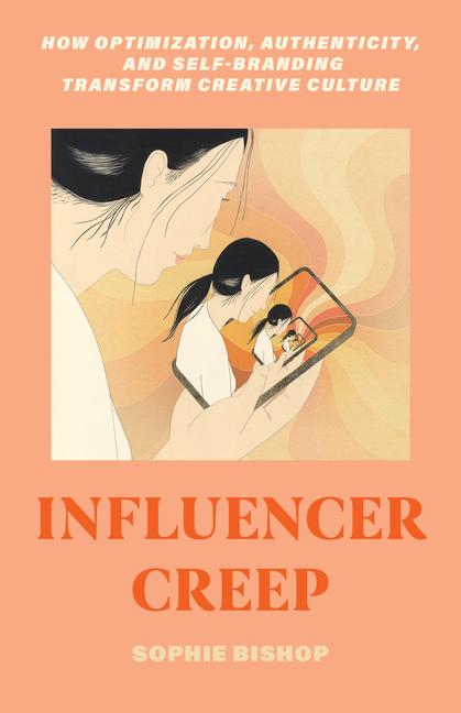 Kniha Influencer Creep Sophie Bishop