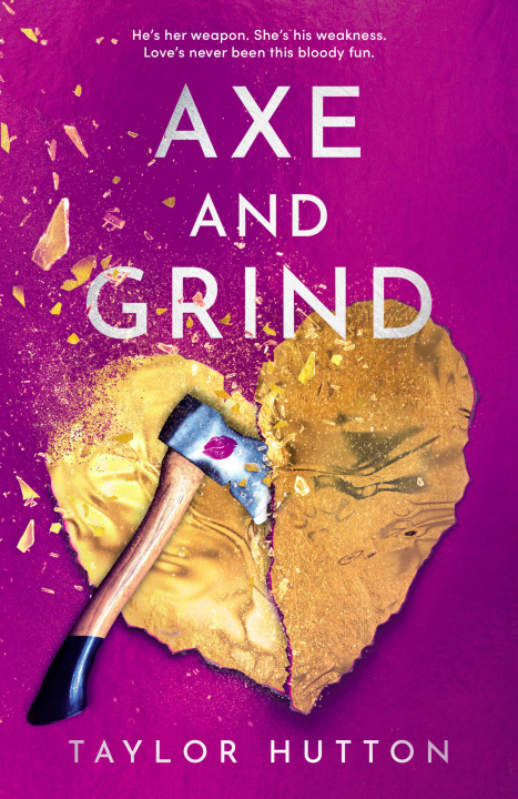 Kniha Axe and Grind Hutton