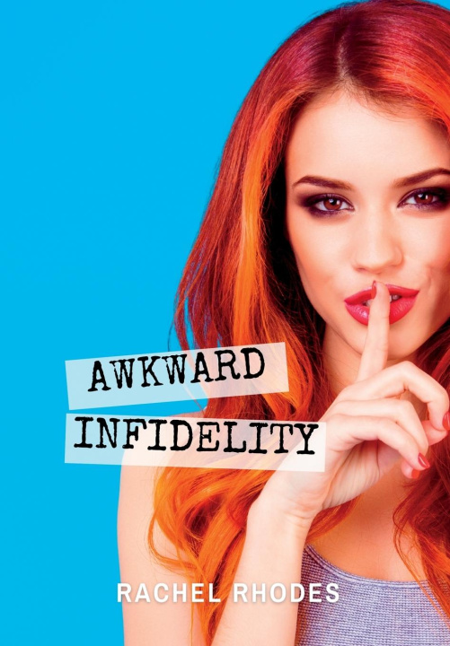 Kniha Awkward Infidelity 