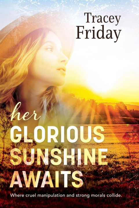 Knjiga Her Glorious Sunshine Awaits 