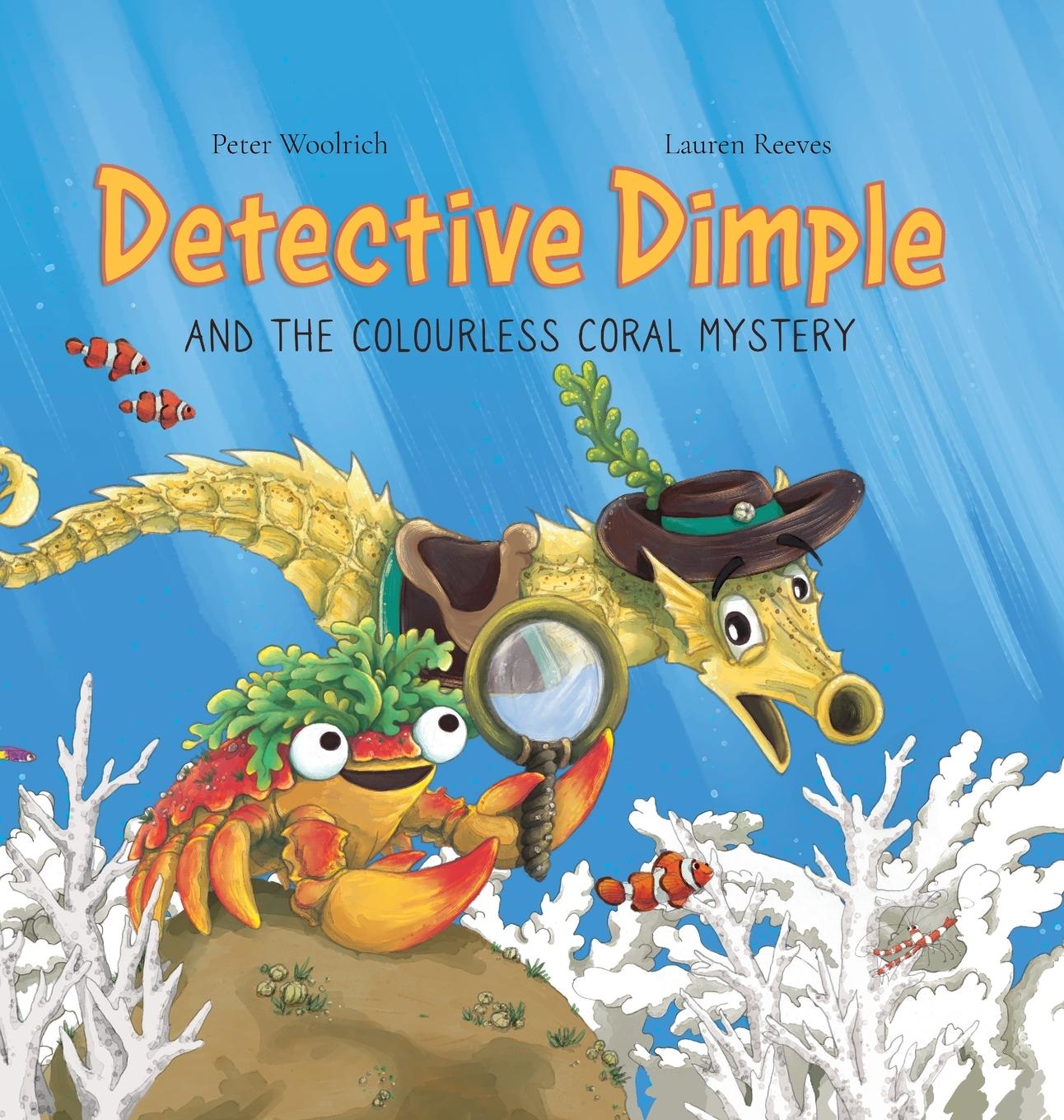 Libro Detective Dimple and the Colourless Coral Mystery Lauren Reeves