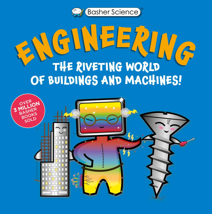 Kniha Basher Science: Engineering Simon Basher