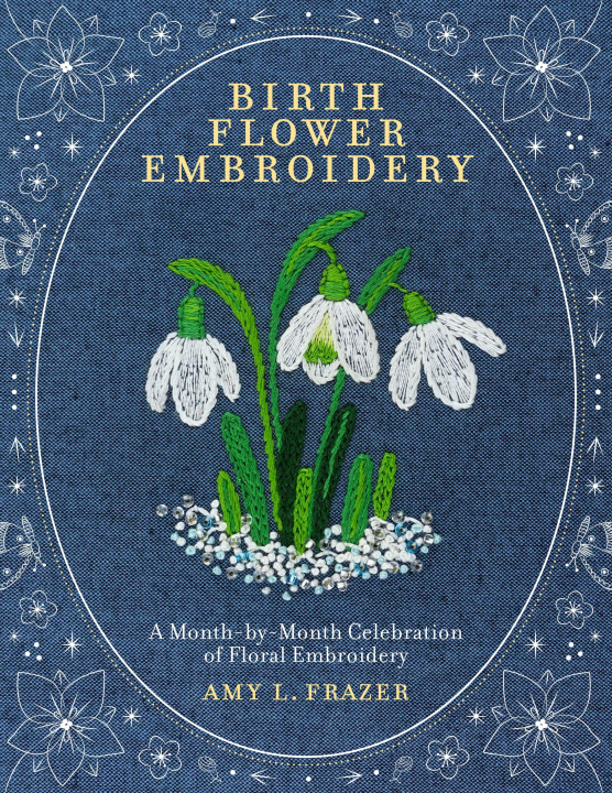 Книга Birth Flower Embroidery FRAZER AMY L