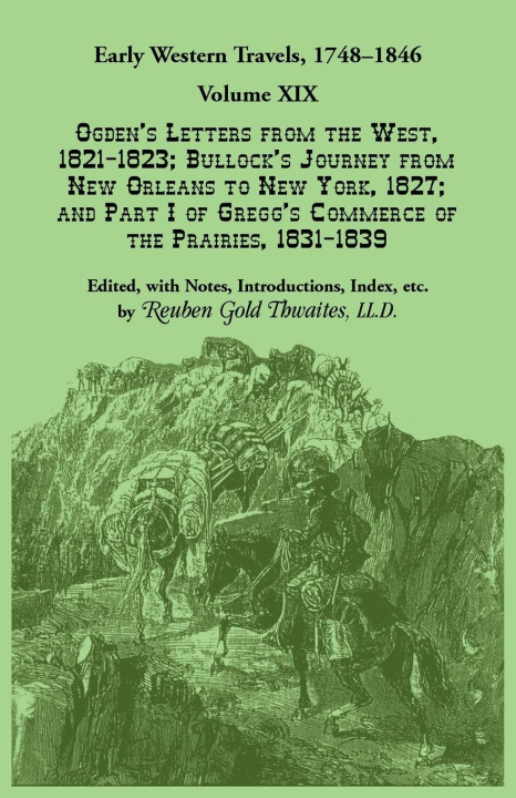 Kniha Early Western Travels, 1748-1846 