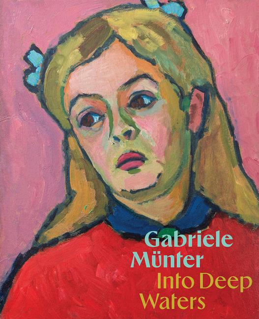 Βιβλίο Gabriele Münter: Into Deep Waters MUNTER GABRIELE
