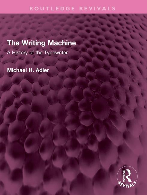 Kniha The Writing Machine Michael H. Adler