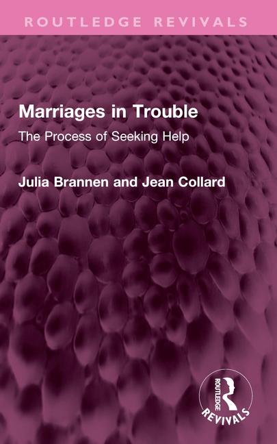 Kniha Marriages in Trouble Julia Brannen