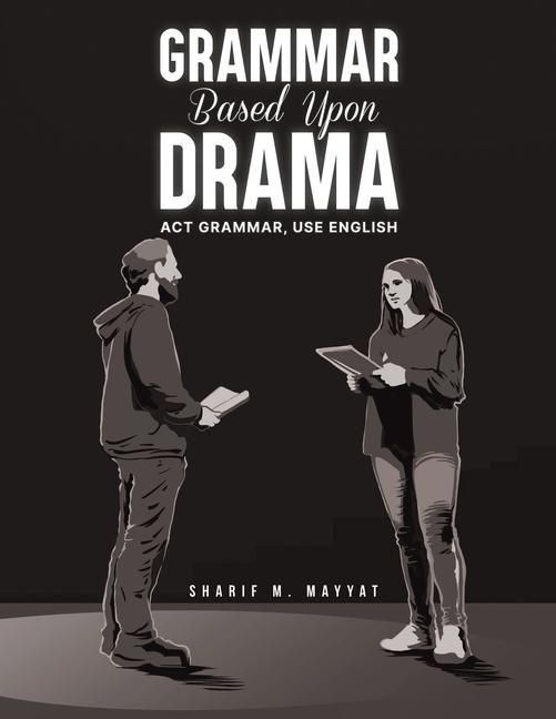 Kniha Grammar Based Upon Drama Sharif M. Mayyat