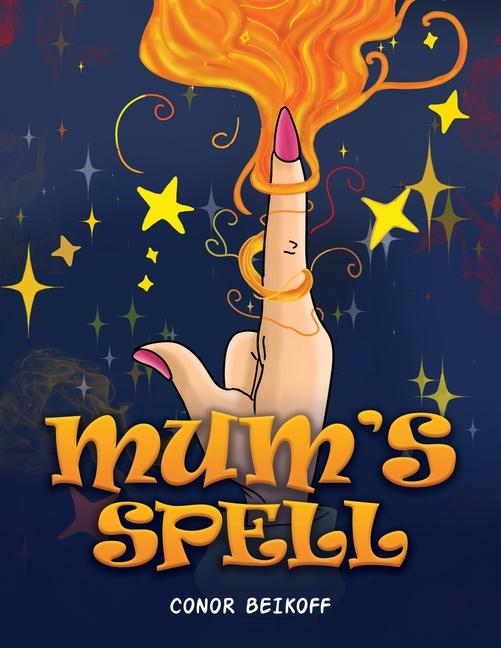 Kniha Mum's Spell Conor Beikoff