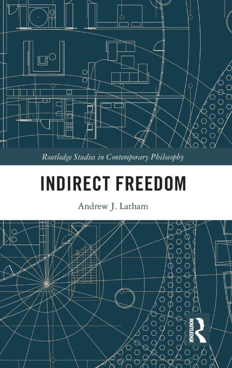 Kniha Indirect Freedom Latham