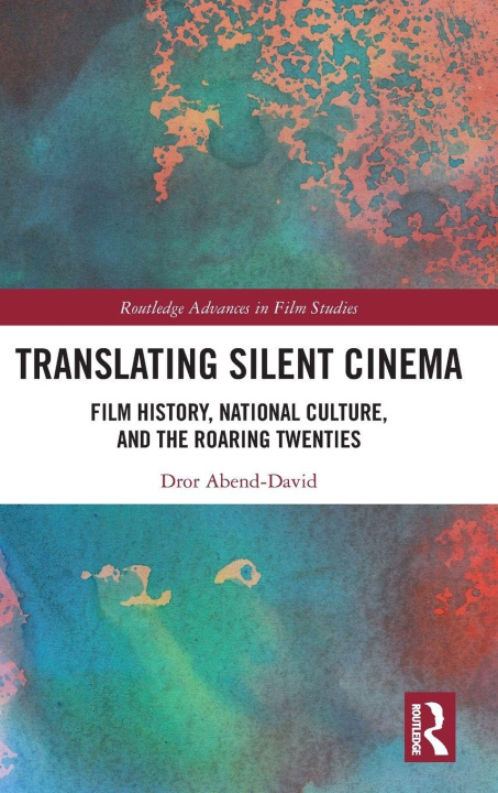 Kniha Translating Silent Cinema Abend-David