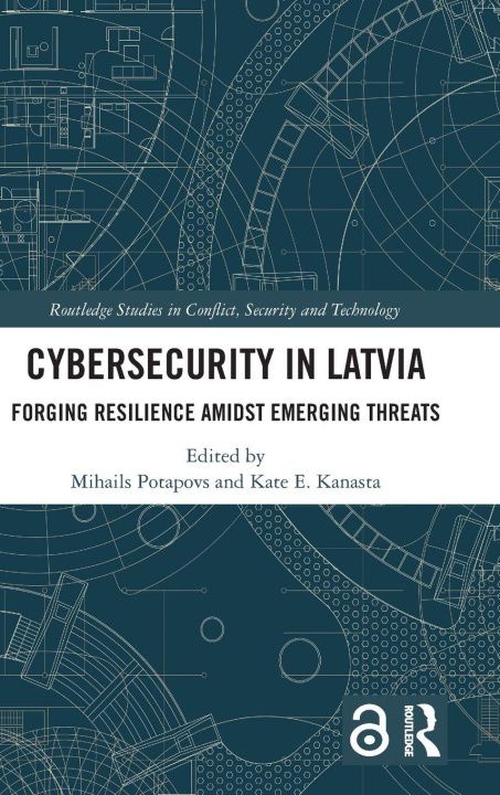 Kniha Cybersecurity in Latvia Mihails Potapovs