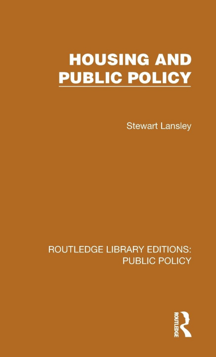 Kniha Housing and Public Policy Stewart Lansley