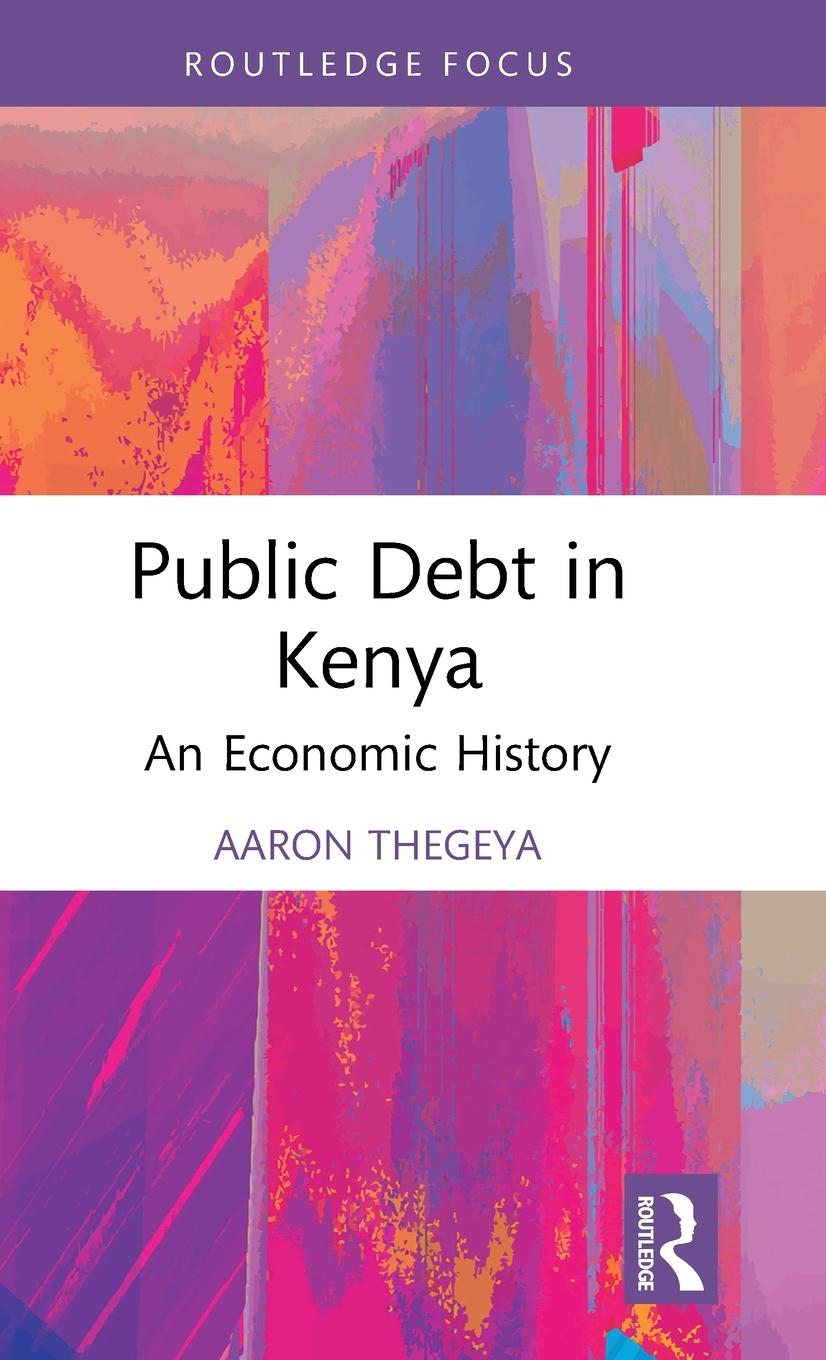 Kniha Public Debt in Kenya Aaron Thegeya