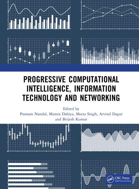 Книга Progressive Computational Intelligence, Information Technology and Networking Mamta Dahiya