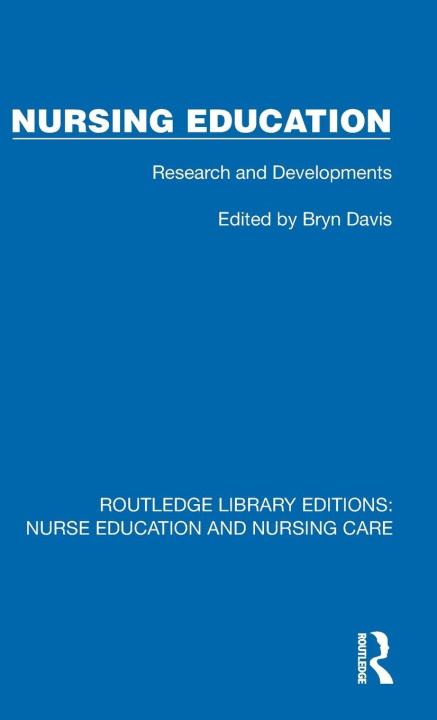 Kniha Nursing Education Bryn D. Davis