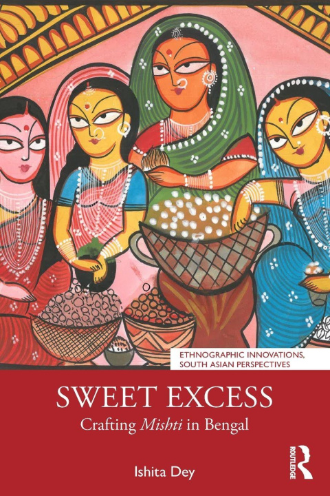 Kniha Sweet Excess Ishita Dey