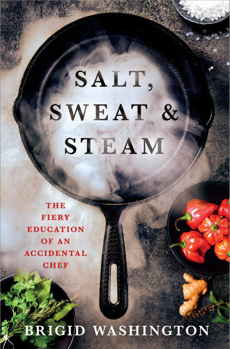 Kniha Salt, Sweat & Steam WASHINGTON BRIGID