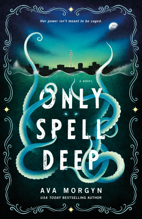 Kniha Only Spell Deep MORGYN AVA