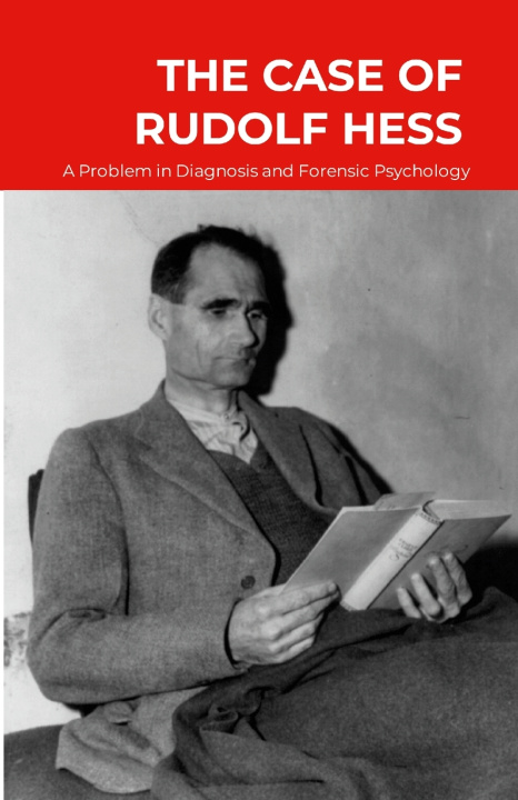 Kniha The Case of Rudolf Hess J. R. Rees