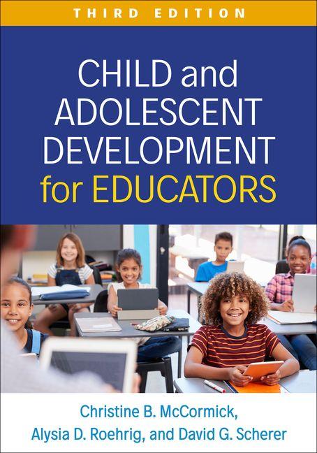 Book Child and Adolescent Development for Educators Alysia D Roehrig