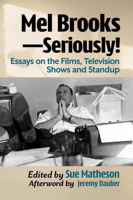 Kniha Mel Brooks--Seriously! Sue Matheson
